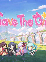 A0500 - 拯救女孩 Build.10431016+DLC 锁区免安装STEAM中文版[174MB]